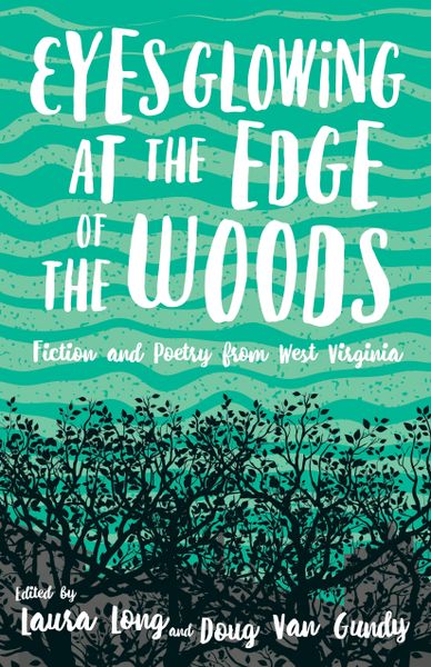 The cover of "Eyes Glowing at the Edge of the Woods" book.